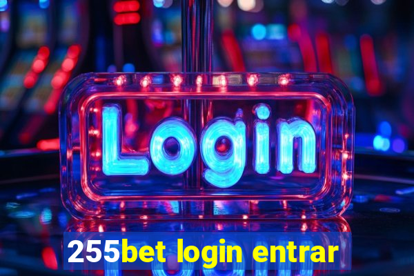 255bet login entrar